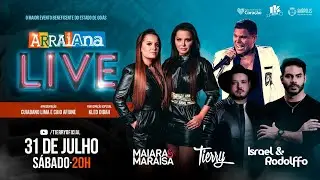 Live #Arraiana — Tierry, Israel e Rodolffo, Maiara e Maraisa