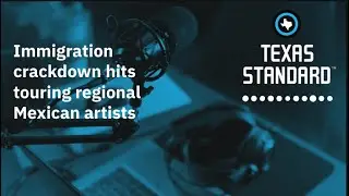 Immigration crackdown hits touring regional Mexican artists - June 17
