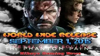 METAL GEAR SOLID 5: THE PHANTOM PAIN RELEASES WORLDWIDE SEPTEMBER 1 2015