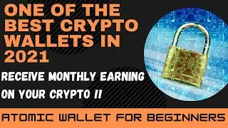 Atomic Wallet for Beginners: Best Crypto Wallet for Staking