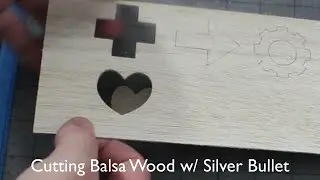 Cutting Balsa Wood with the Silver Bullet Professional Series Machine
