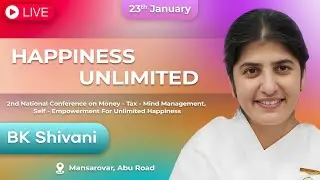 Happiness Unlimited - BK Shivani Didi 23-01-2025 | Brahma Kumaris