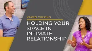 Holding Your Space In Intimate Relationship &mdash; [Episode 181]