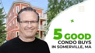 5 Great Buys in 2022 - Somerville MA Condos