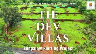 Best Plot for Beautiful Konkani Home | Near Ratnagiri&ndash;Kolhapur 4 Lane Highway #TheDevVillasProject