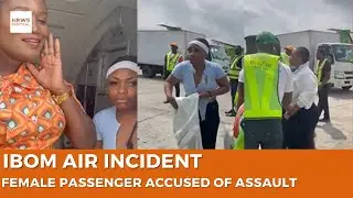 Ibom Air Incident: Female Passenger Accused of Assaulting Crew Member
