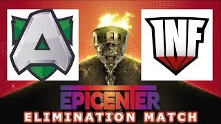 Alliance vs Infamous Game 1 Elimination Match Lower Bracket Bo1 Epicenter Major 2019