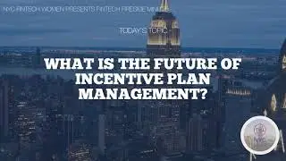 What is the Future of Incentive Plan Management?