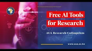 Free AI Tools for Research -  AUA Research Colloquium
