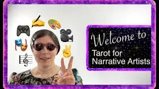 Tarot for Narrative Artists: Lesson 1