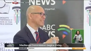 Madlanga Commission | It's all systems go