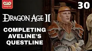 DRAGON AGE 2 - NYOMBLANGIN AVELINE SAMA DONNIC | 30