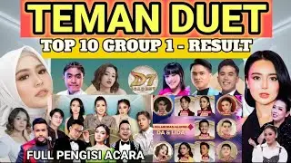 TEMAN DUET GROUP 1 RESULT TOP 10 BESAR DANGDUT ACADEMY 7 | FULL PENGISI ACARA 
