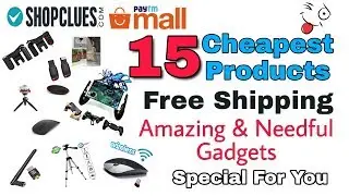 15 Cheapest Product From Paytm mall & Shopclues || Amazing Electronic Gadgets ||