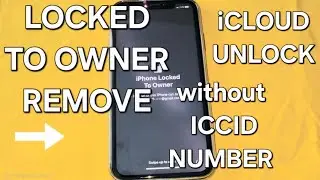 iCloud Unlock Without ICCID Number Success✔ Any iPhone Locked to Owner Remove without Password✔
