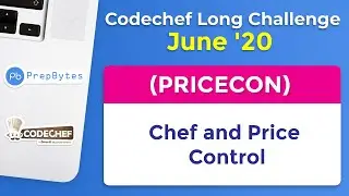 CodeChef June Long Challenge 2020 | Chef and Price Control  | PRICECON