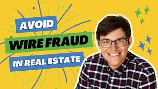 AVOID WIRE FRAUD | REAL ESTATE WIRE FRAUD | WIRING MONEY | BUYING OR SELLING A HOUSE