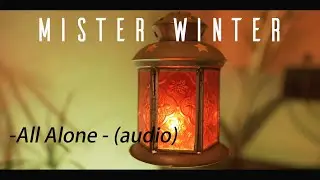 MISTER WINTER - All Alone - extrait de l'album 1971 (Official Audio)