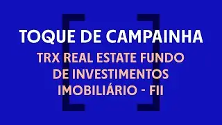 Toque de Campainha | TRX