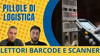 Gazzetta Logistica #087 Lettori barcode e Scanner