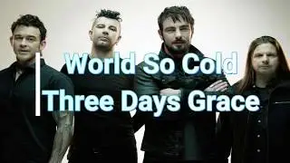 Three Days Grace  - World So Cold (8D Audio)