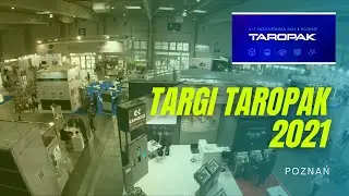 TAROPAK 2021 - Relacja z tegorocznych targów