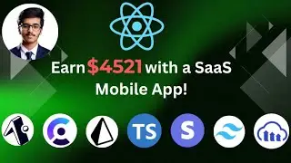 SaaS For Mobile App - Build from Scratch and Earn Income💰- with React Native and Expo - 2025