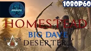 Assassin's Creed III Walkthrough: Homestead Missions: Big Dave - Deserter