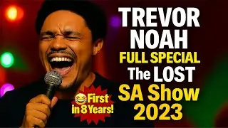 Trevor Noah: The LOST South African Special (2023) - FULL SHOW 2026 Release! 😂 Homecoming Hilarious!