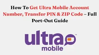 Как получить номер счета Ultra Mobile, PIN-код для перевода и почтовый индекс &mdash; полное руководств...