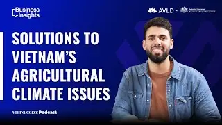 Digi Frontiers #05 | Solutions to Vietnam&rsquo;s Agricultural Climate Issues | Justin Ahmed, Beanstalk