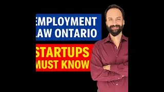 Employment Law Ontario: What Startups Must Know Before Hiring Employees