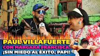 Paul Villafuerte y Márgara Francisca , (¡Sin miedo al éxito papi!)