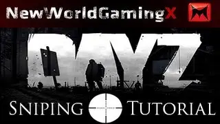 DayZ | Sniping Tutorial - Ranging, Zeroing & More