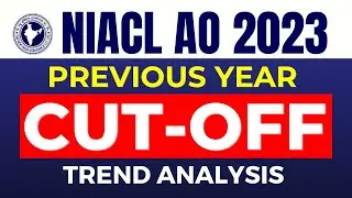 NIACL AO Previous Year CUT OFF Trend Analysis 📈