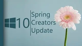 How to get Win 10 Spring Creators Update I April 2018 Update I 1803