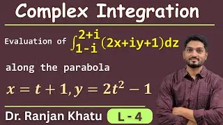 Example | Complex Integration | L 4 @ranjankhatu