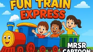 Fun TRAINE EXPRESS ( KIDS CARTOON FROM MRSR CARTOON CHANNEL ) 