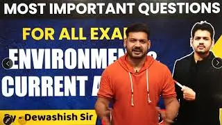 Environment| L- 5 | General Knowledge Most Important Question |  UPSC| MPPSC| by Dewashish Sir