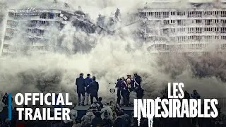 Les Ind&eacute;sirables Trailer | Coming Soon
