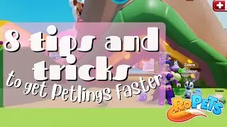 8 TIPS AND TRICKS TO HELP YOU GET PETLINGS FASTER in RoPets! Roblox Ropets