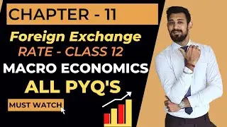 Foreign Exchange Rate | PYQ'S | Class 12 | Chapter 11
