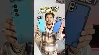 realme p4x vs nothing cmf phone 1 portrait camera test 😰 #realmep4x #cameratest #shorts