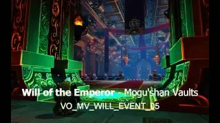 Will of the Emperor - Mogu'shan Vaults Audio