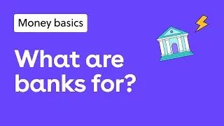 What is a bank? How they keep your money safe