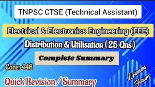 Distribution & Utilisation | Quick Revision & Most Expected Questions | TNPSC TA Exam