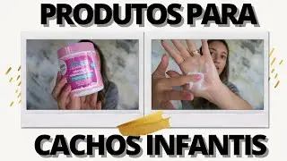 Produtos que uso no cabelo cacheado da minha filha | cuidados para cabelo cacheado infantil