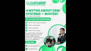 Easyassist - 5 Myths About CRM Systems &mdash; Busted!
