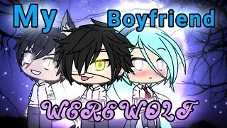 My werewolf boyfriend ep.1 (Read desc)