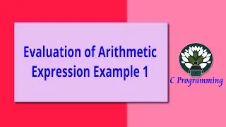 75C Arithmetic Expression Evaluation 1